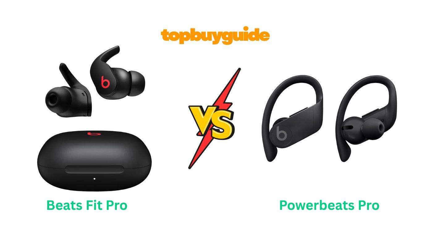 Beats Fit Pro vs Powerbeats Pro