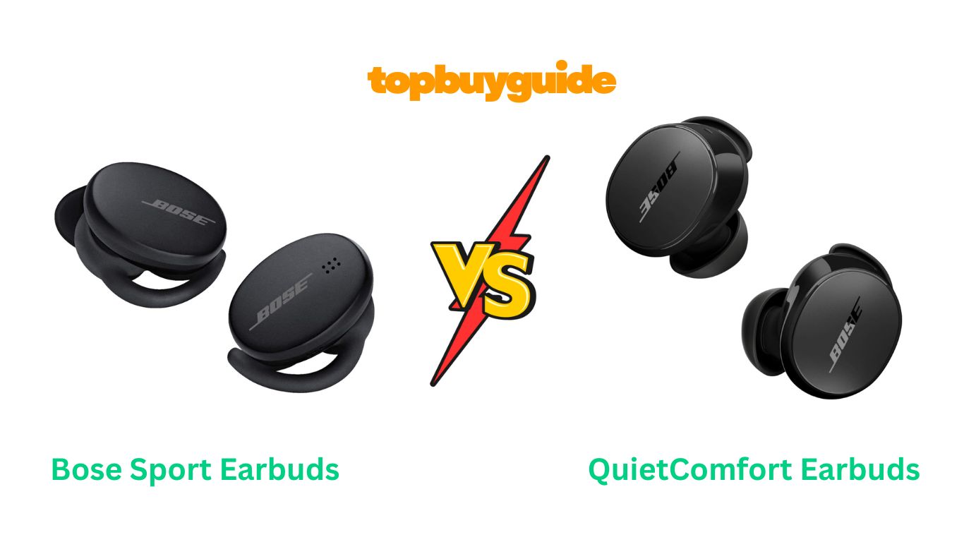 Bose Sport Earbuds vs QuietComfort Earbuds