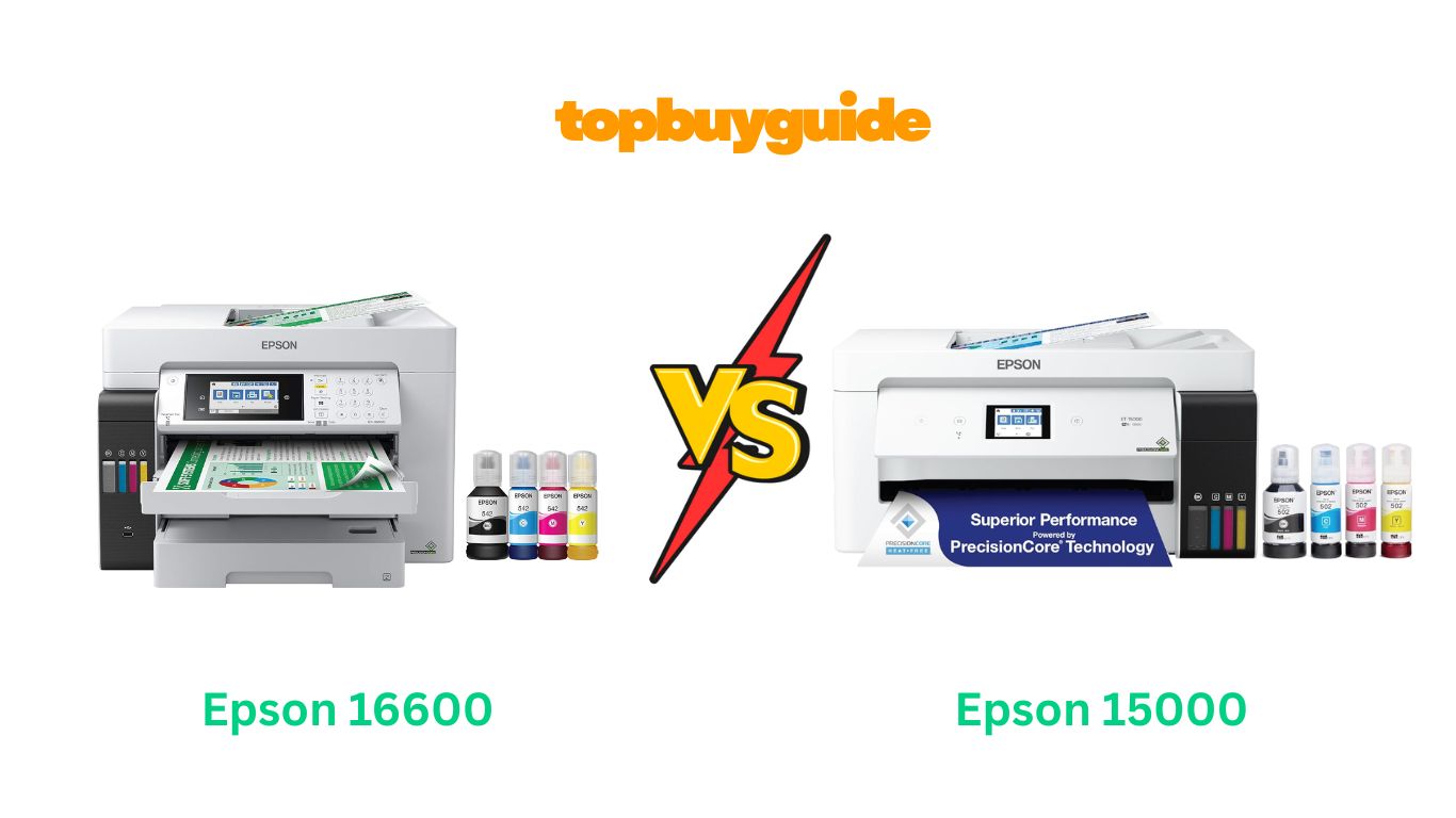 Epson 16600 vs 15000