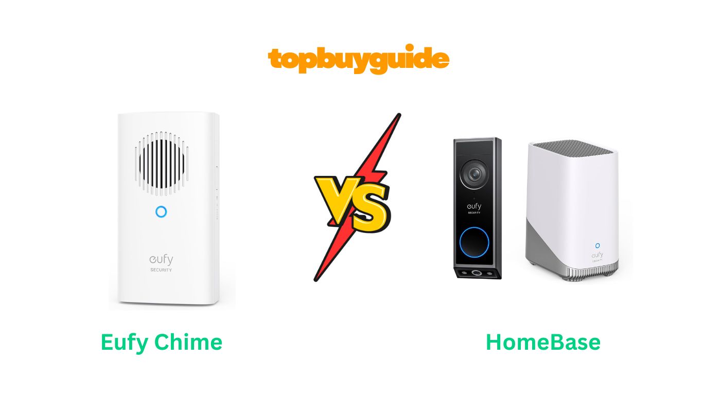 Eufy Chime vs HomeBase: Which Smart Accessory Do You Really Need?