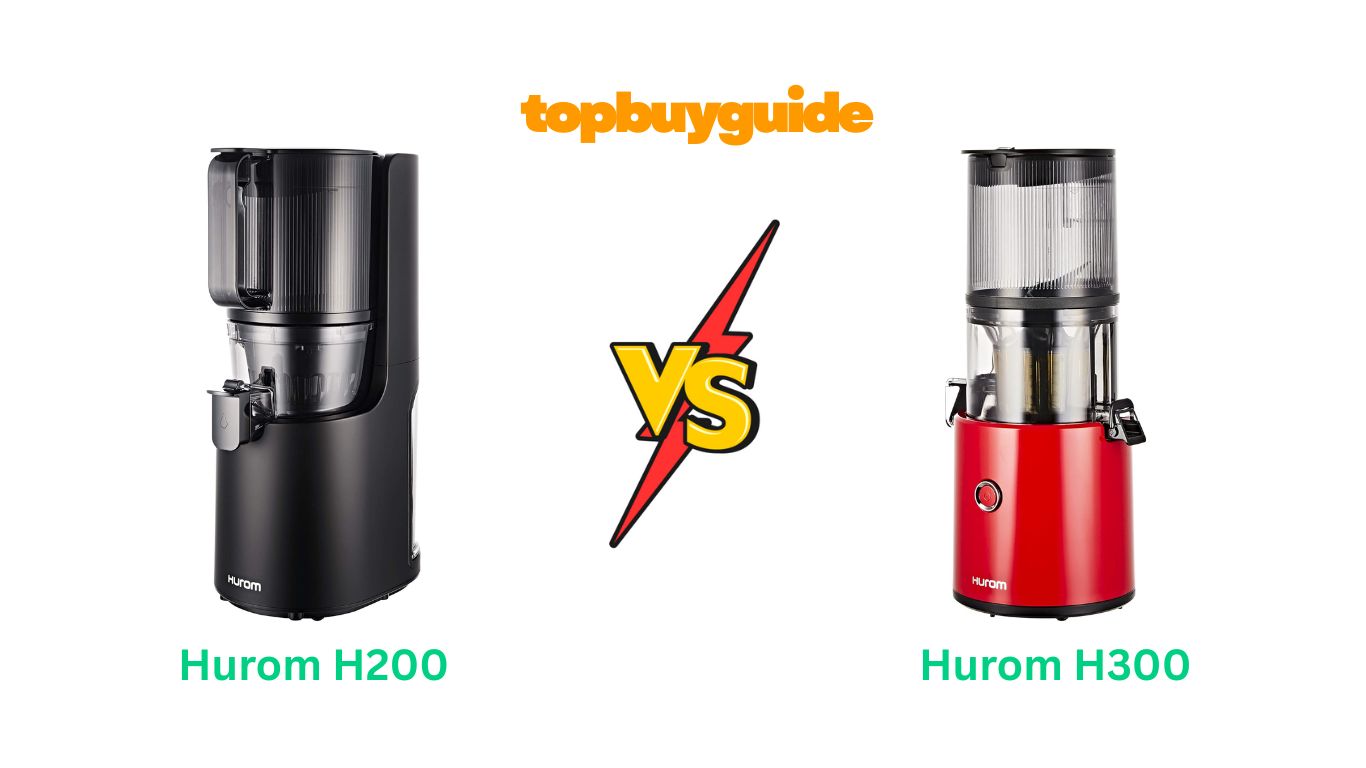 Hurom H200 vs H300