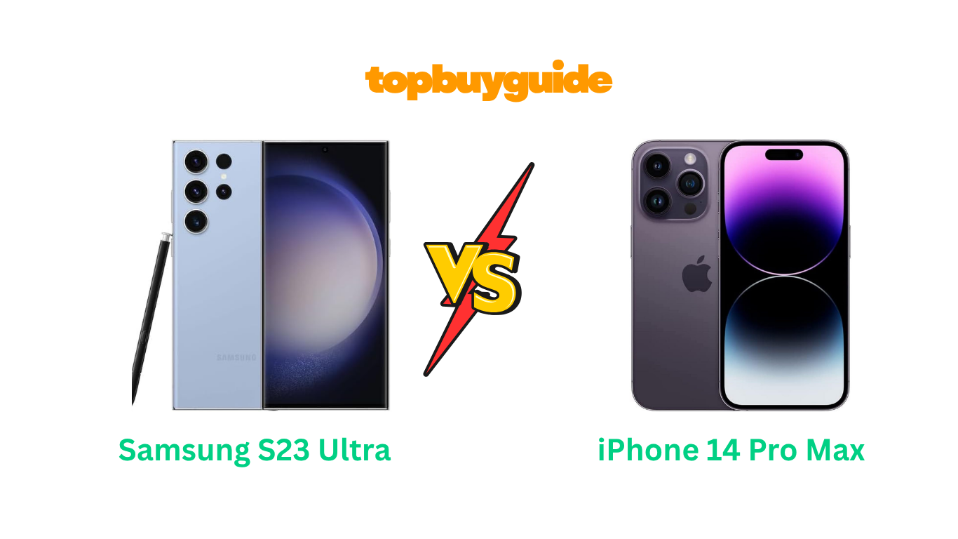 Samsung S23 Ultra vs iPhone 14 Pro Max