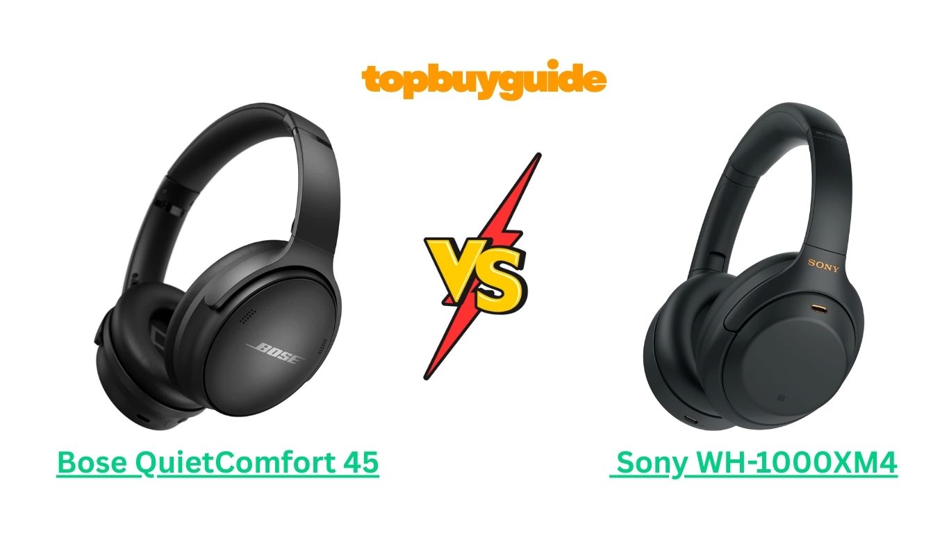 Bose QuietComfort 45 vs Sony WH-1000XM4