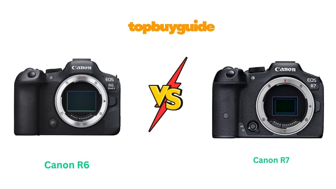 Canon R6 vs R7