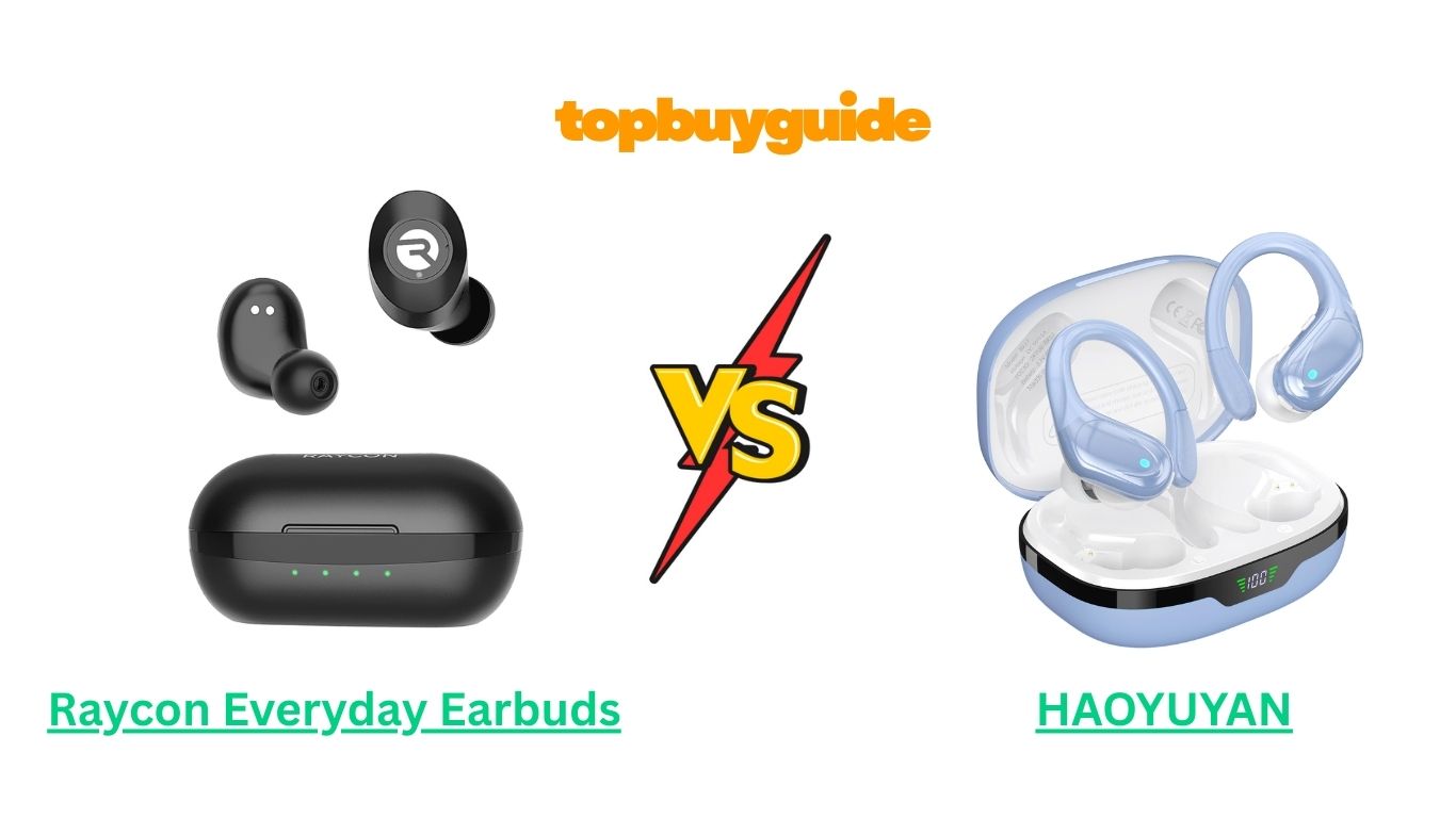 Raycon Everyday Earbuds vs HAOYUYAN