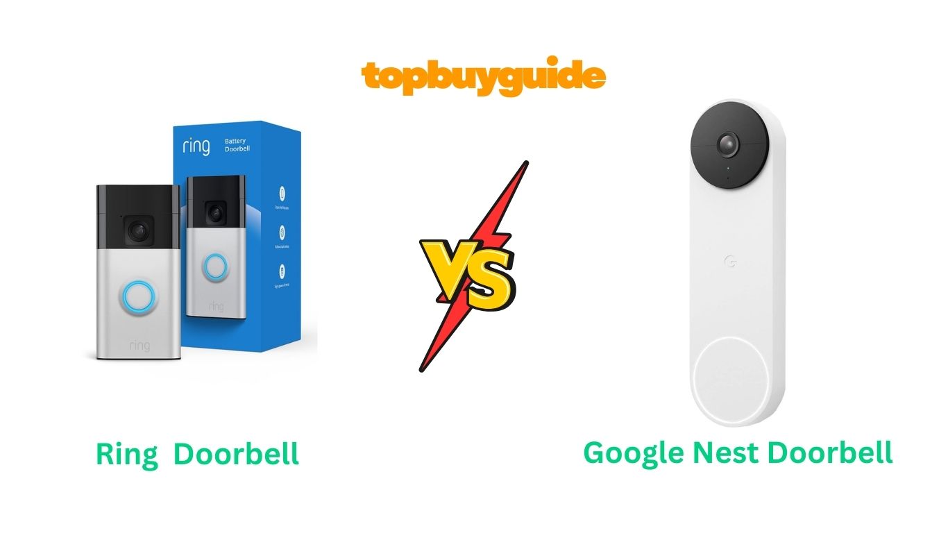 Ring vs Google Nest Doorbell