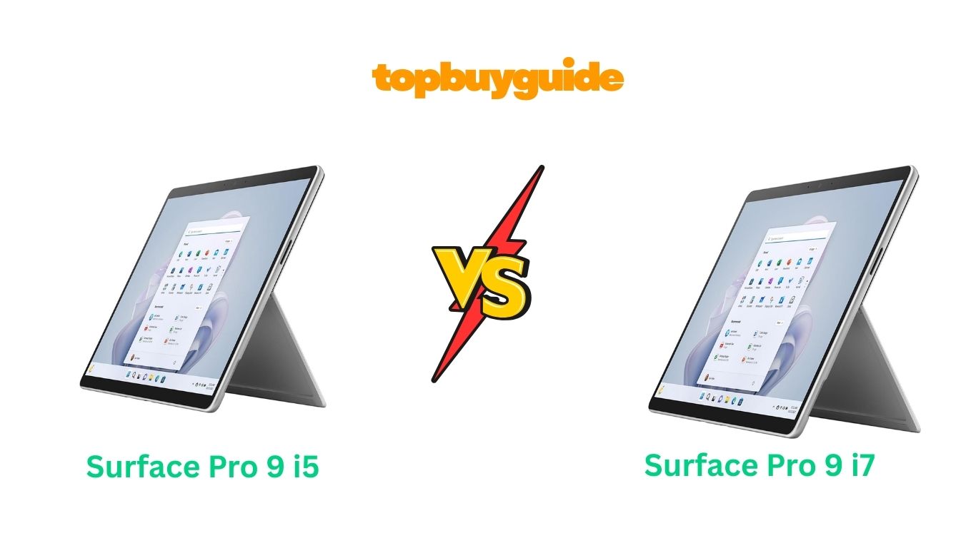 Surface Pro 9 i5 vs i7